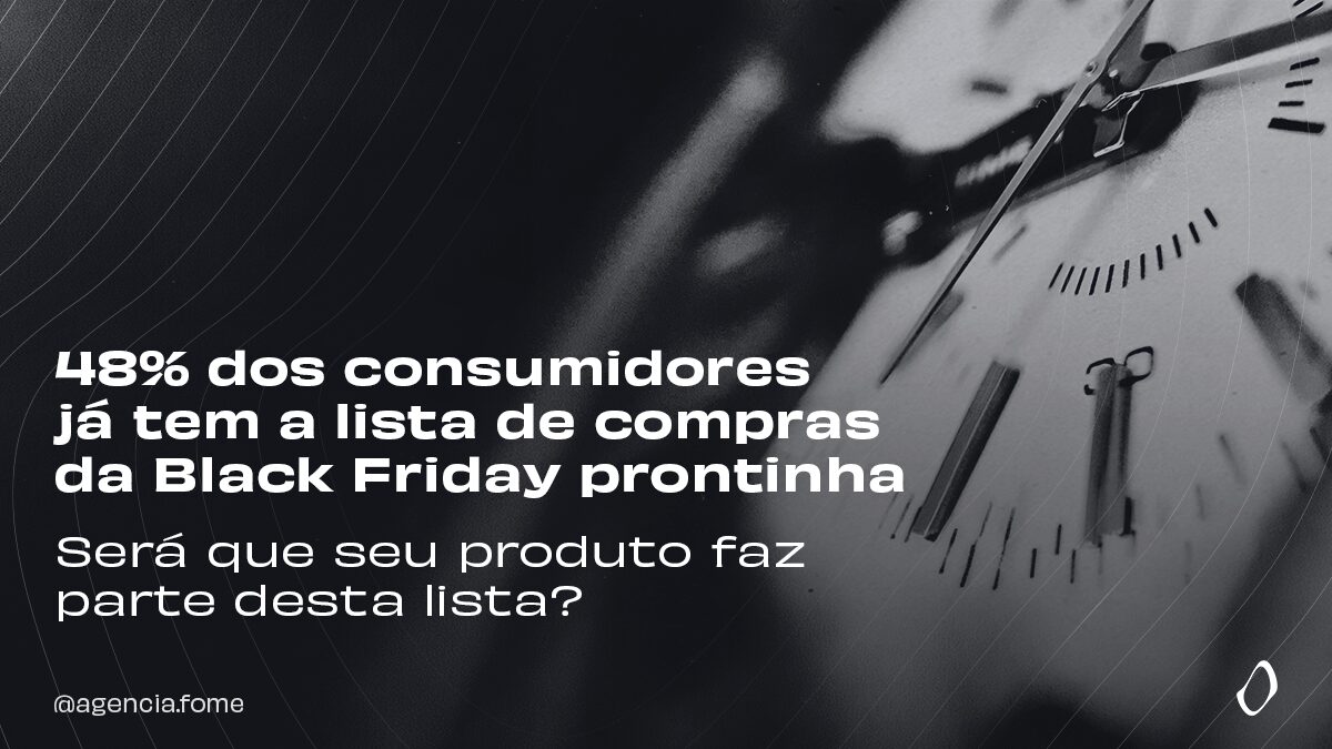 Por que agora a Black Friday &eacute; decidida 1 m&ecirc;s antes?